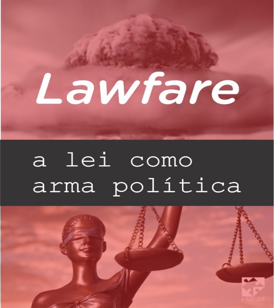 LawfareALEICOMOINSTRUMENTOPERSEGUICAO 1