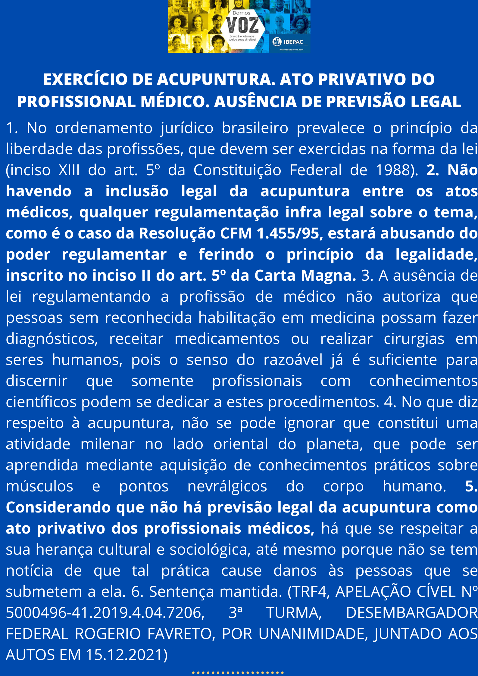 EXERCICIO DE ACUPUNTURA. ATO PRIVATIVO DO PROFISSIONAL MEDICO. AUSENCIA DE PREVISAO LEGAL