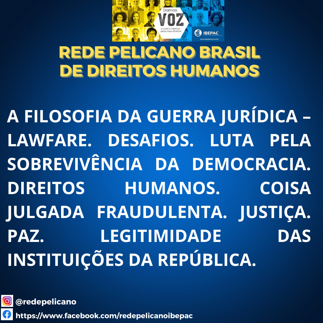REDE PELICANO LAWFARE 1