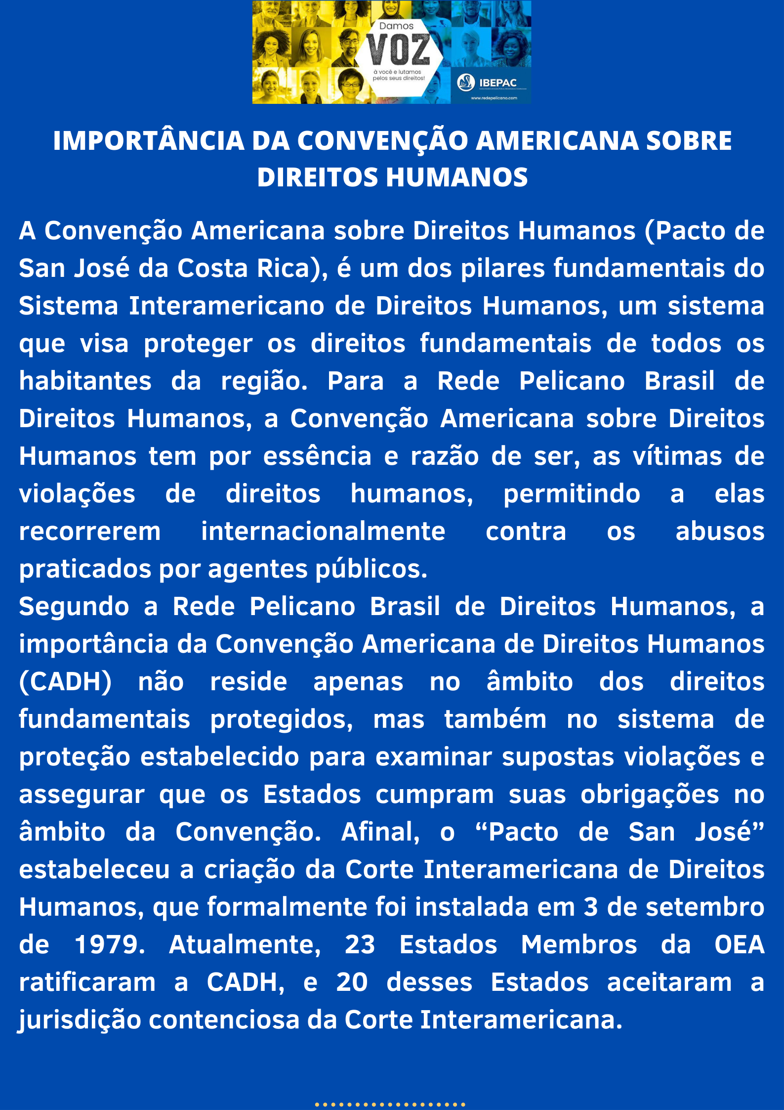 Rede Pelicano IMPORTANCIA DA CONVENCAO AMERICANA SOBRE DIREITOS HUMANOS 1