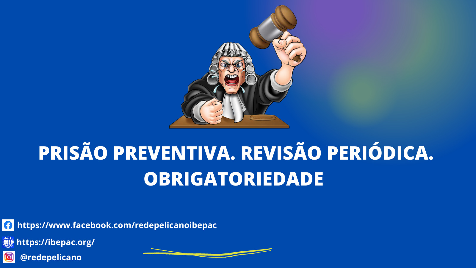 REDE PELICANO IBEPAC PRISAO PREVENTIVA 1