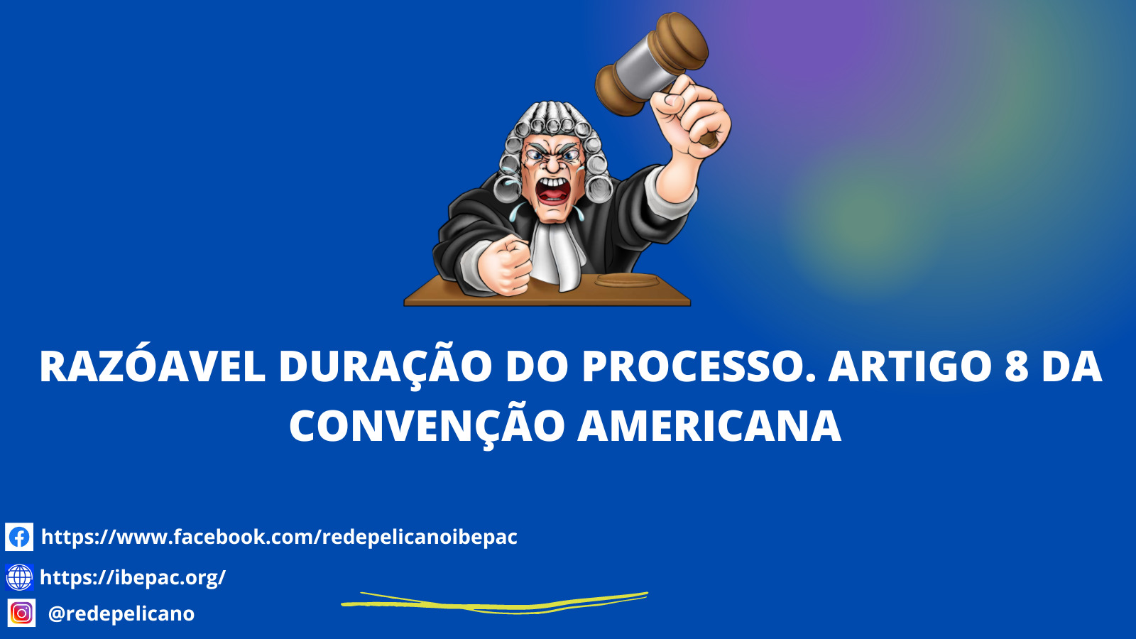 REDE PELICANO IBEPAC RAZOAVEL DURACAO DO PROCESSO 1