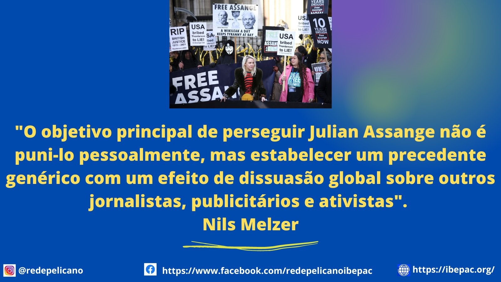 Rede Pelicano Ibepac Objetivo De Perseguir Assange