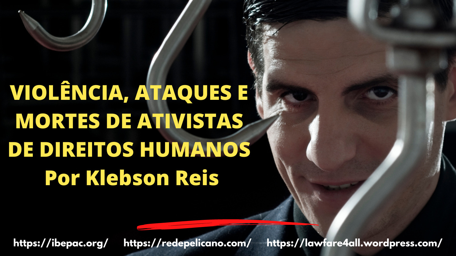 JULIANAANTONANGELO REDEPELICANO IBEPAC ATIVISTAS VIOLENCIA ATAQUES MORTES THELAWFARE4LL