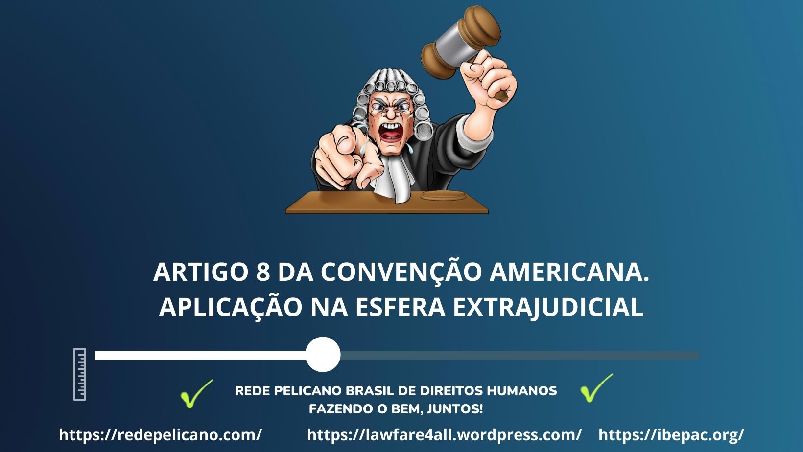 2#devidoprocesso, esfera administrativa extrajudicial. #redepelicano, #ibepac, #ativistas, #moments
