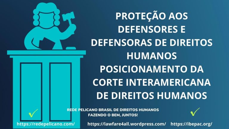 PROTEÇÃO AOS DEFENSORES E DEFENSORAS DE DIREITOS HUMANOS