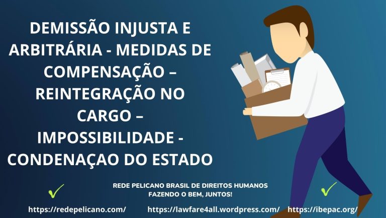 DEMISSÃO INJUSTA E ARBITRÁRIA – MEDIDAS DE COMPENSAÇÃO