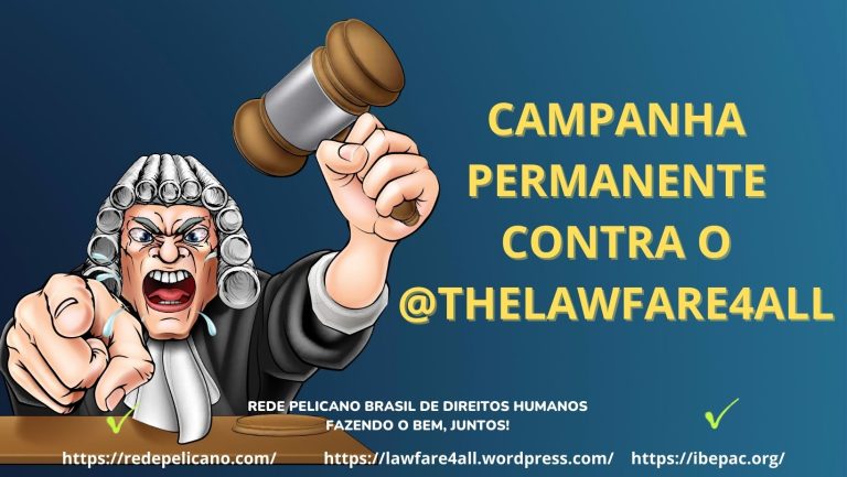 CAMPANHA PERMANENTE CONTRA O LAWFARE