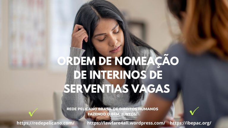 ORDEM DE NOMEAÇÃO DE INTERINOS DE SERVENTIAS VAGAS