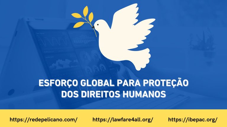 A proteção dos direitos humanos como um compromisso global
