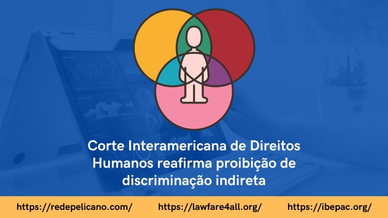 Corte Interamericana de Direitos Humanos garante igualdade para todos