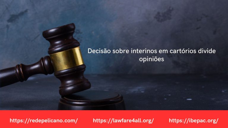 Decisão sobre interinos em cartórios divide opiniões