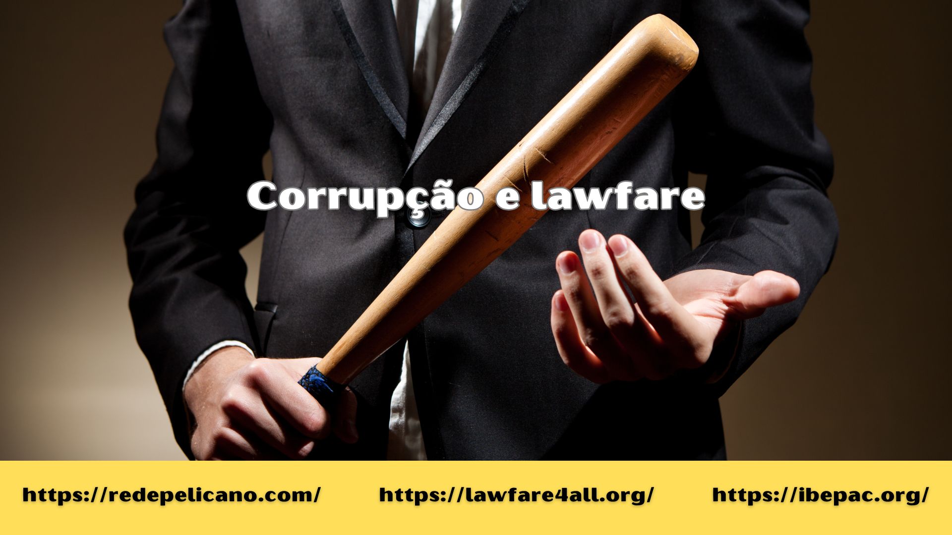 rede pelicano ibepac corrupcao lawfare
